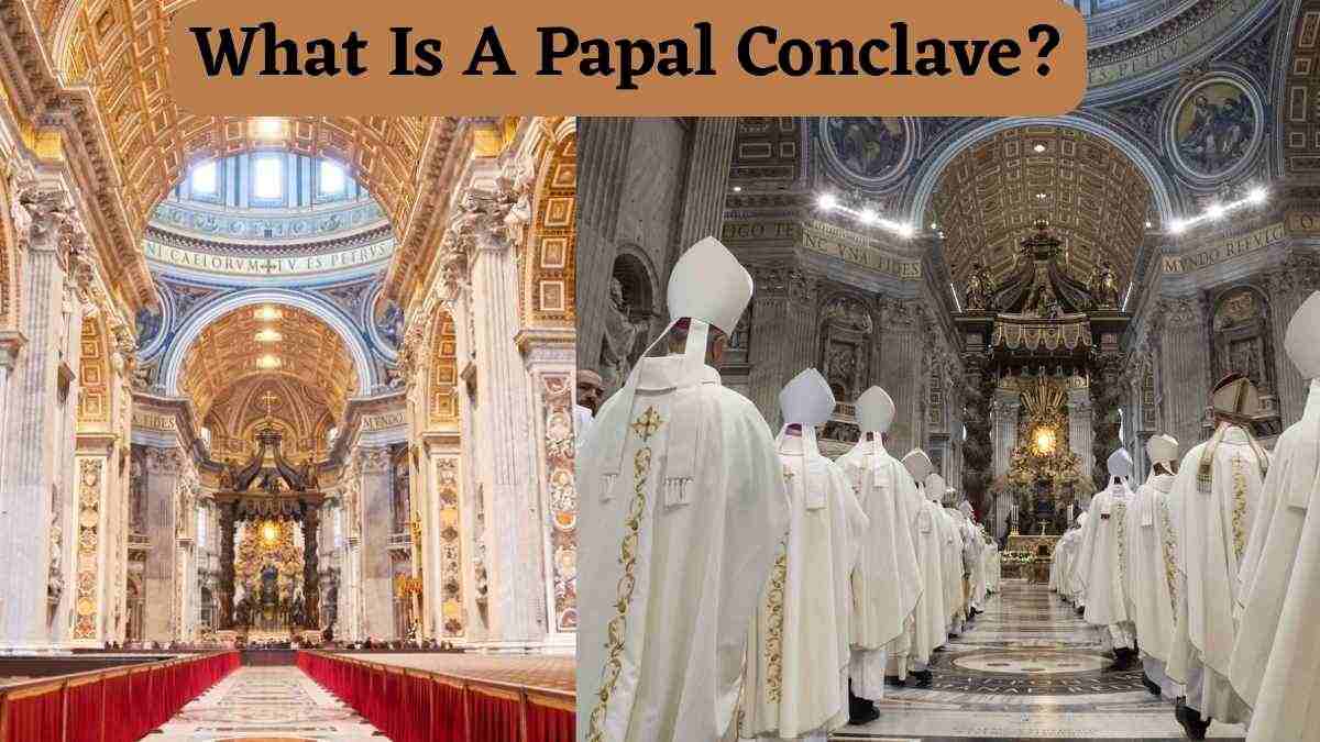 What Is A Papal Conclave? Who Usually Becomes Pope, And What's Its Election Process?