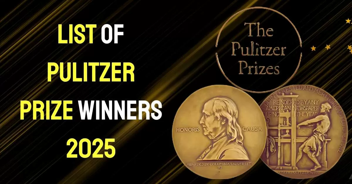 Pulitzer Prizes 2025: List of  Winners