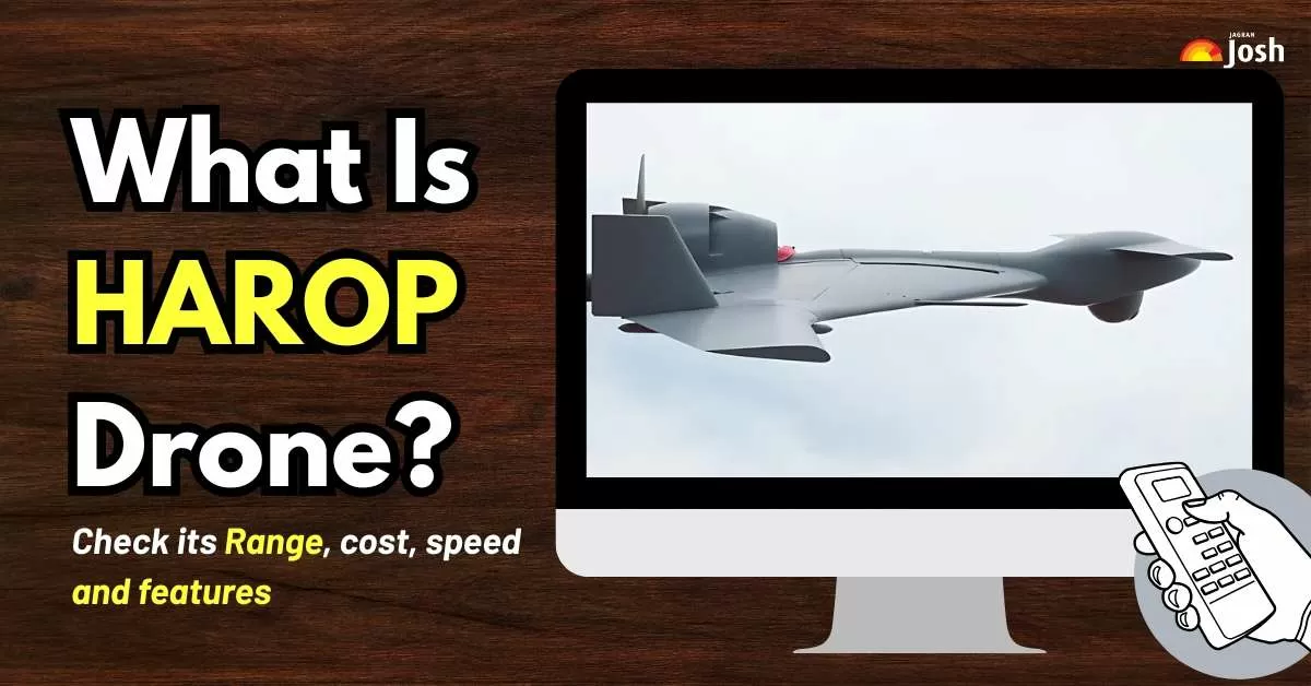 What is HAROP Drone? Check Its Speed, Range, Cost and Origin Country