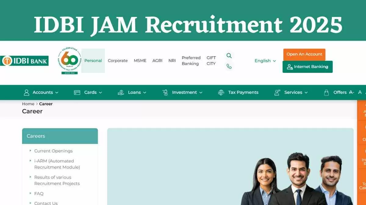 IDBI JAM Recruitment 2025: आईडीबीआई बैंक में  जूनियर असिस्टेंट मैनेजर के पदों पर निकली रिक्ति, यहाँ देखें आवेदन लिंक 