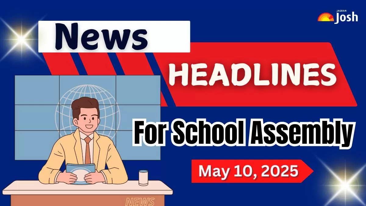 Get here today’s and tomorrow news headlines in English for School Assembly