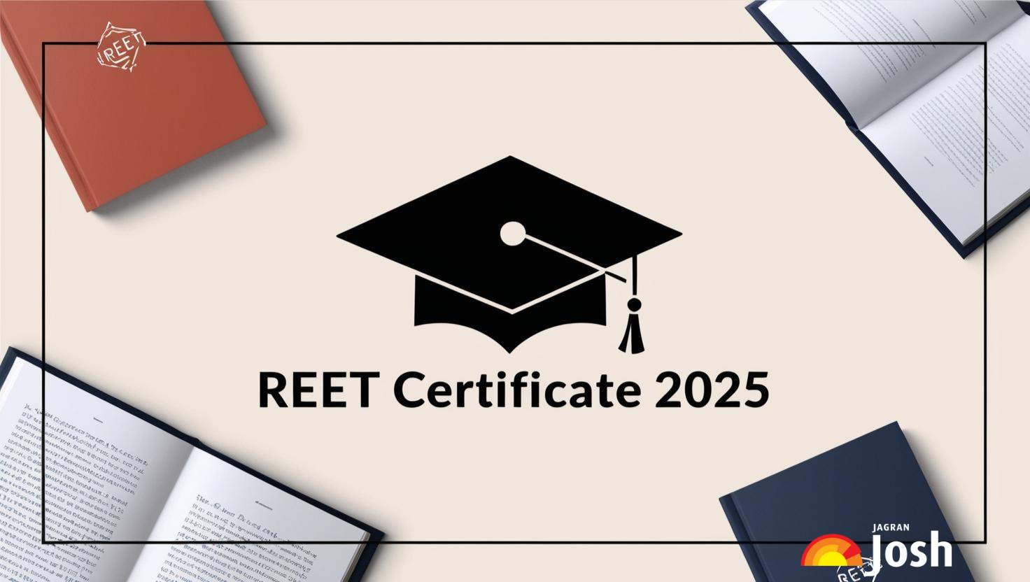 REET Certificate 2025: Check Certificate Validity Date, PDF Download Link & More