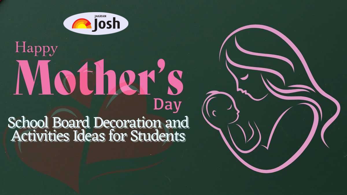 Mother’s Day School Board Decoration and Activity Ideas for Students [2025]