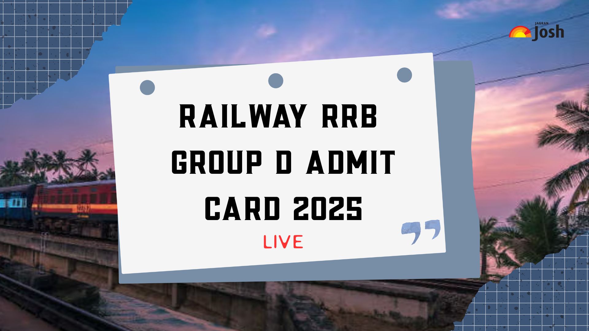  रेलवे भर्ती बोर्ड (RRB) का ग्रुप D एडमिट कार्ड 2025