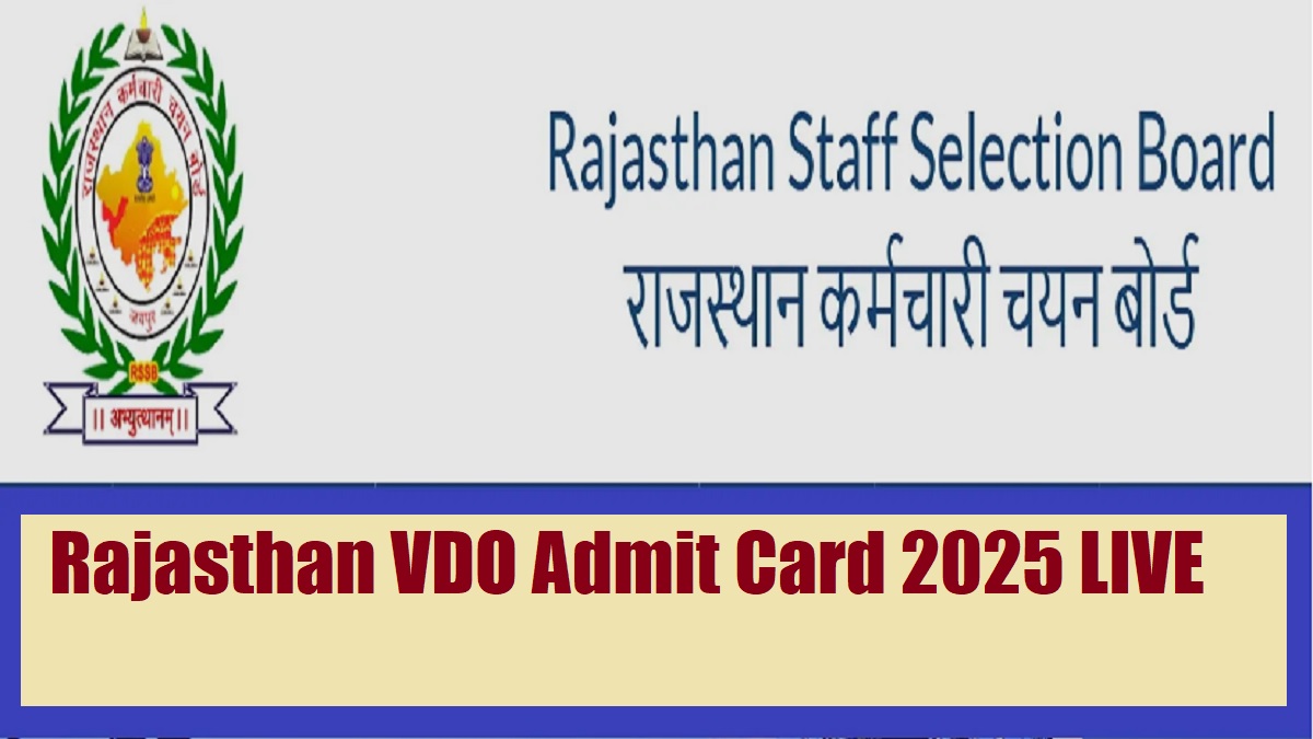 Check all details about Rajasthan VDO Admit Card 2025