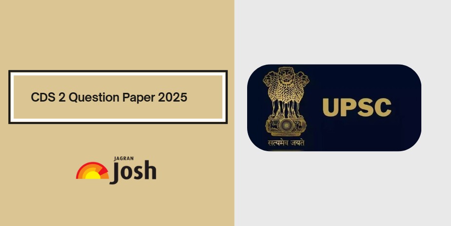 CDS 2 Question Paper 2025: Download Maths, English & GK Paper PDF 