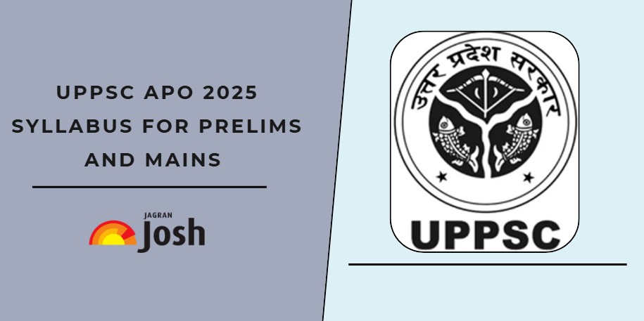 UPPSC APO syllabus 2025 for Prelims and Mains