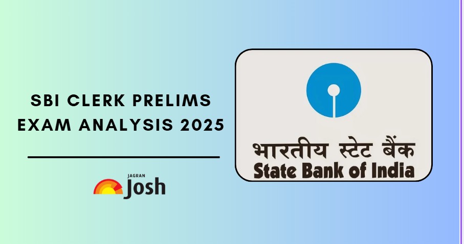 Know the detailed SBI Clerk exam analysis 2025 for Prelims for all days and all shifts
