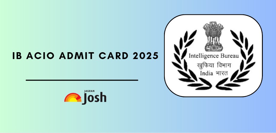 Here is the IB ACIO 2025 tier 1 admit card link