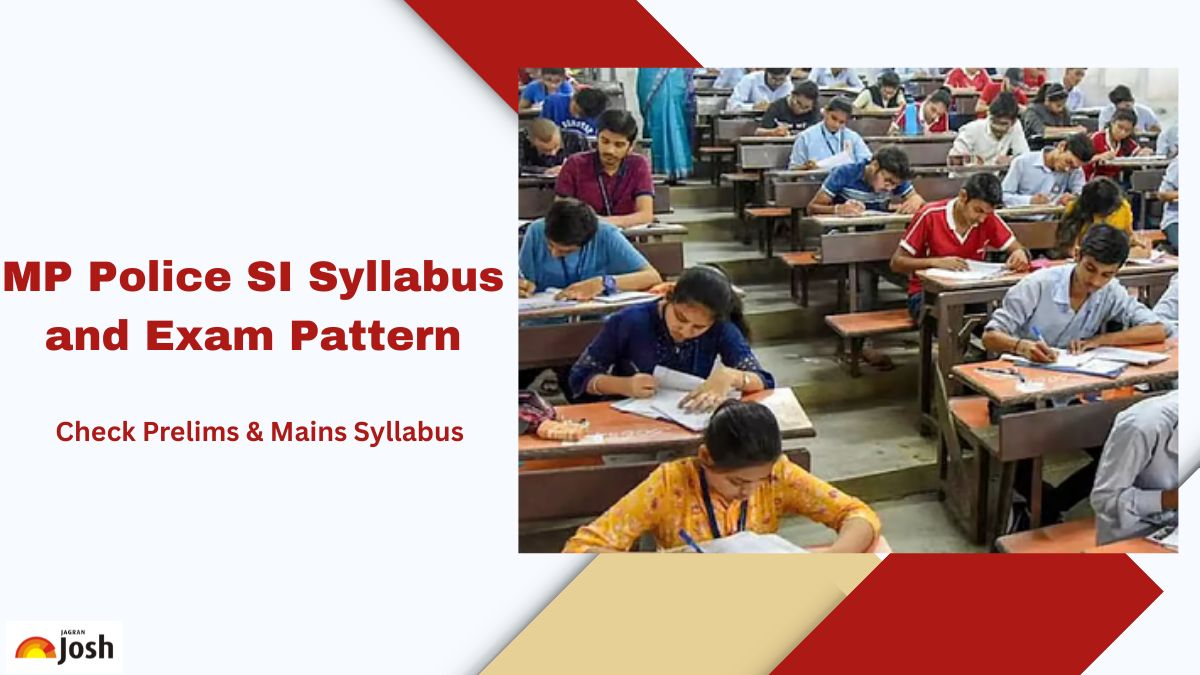 MP Police SI Syllabus 2026 and Exam Pattern: Check Subject-wise Topics ...