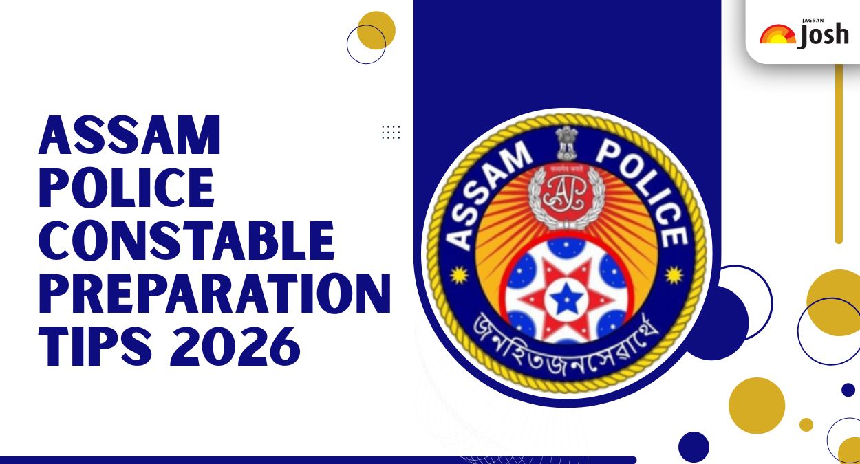 Assam Police Constable Preparation Tips 2026: Subject-Wise Strategy to Crack Written Exam