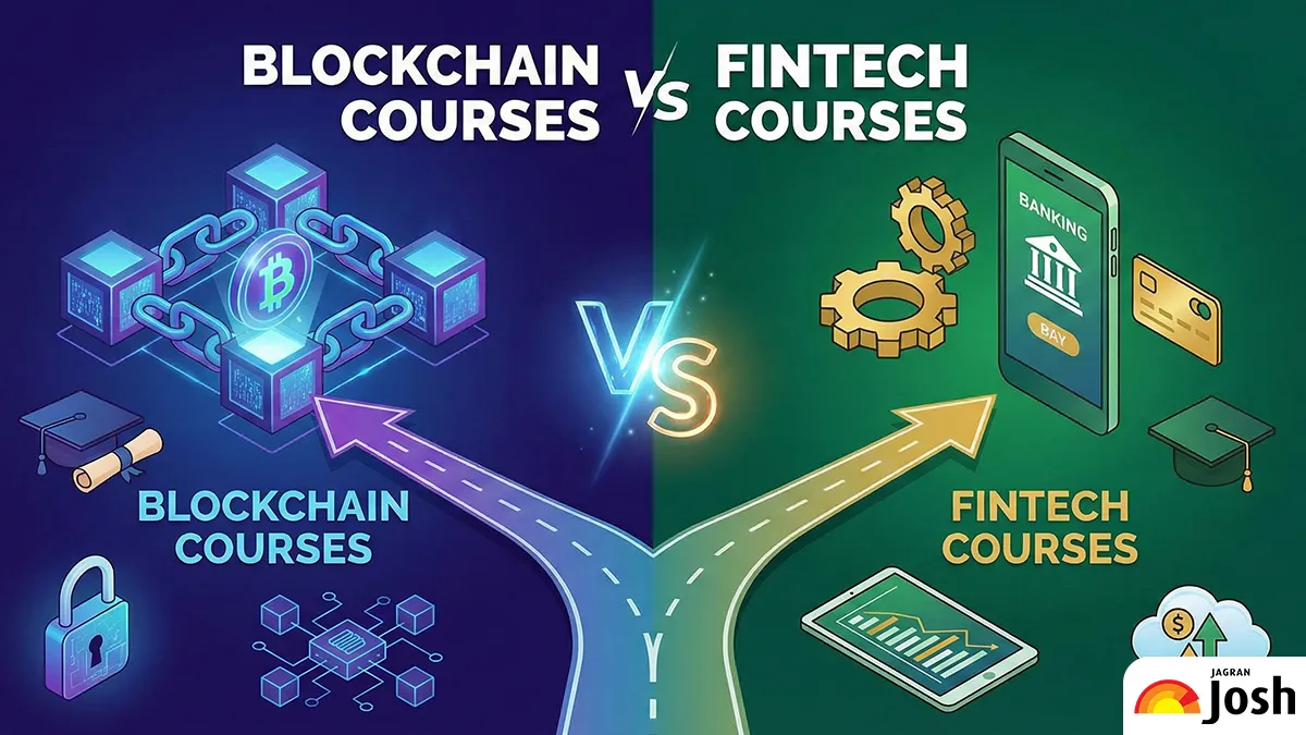 Blockchain Courses vs Fintech Courses: Which One is Right for You?
