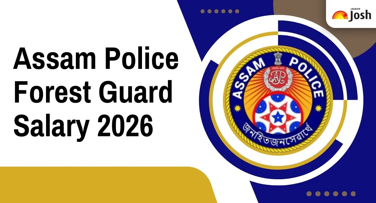 Assam Police Forest Guard Salary 2026: Check Pay Scale, In-Hand Salary ...