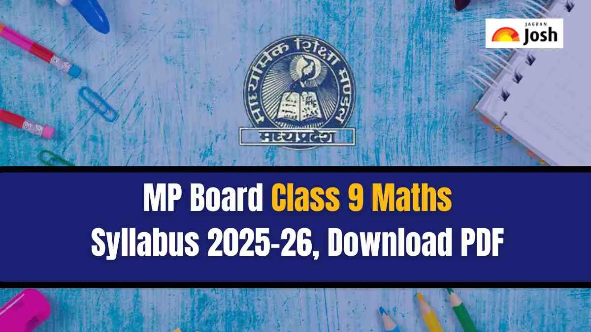 MP Board Class 9 Maths Syllabus 2025-26: Download PDF & Exam Pattern