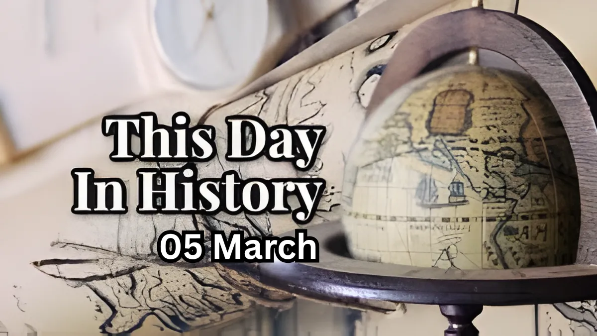 This Day in History: What Happened Today in History – 5 March