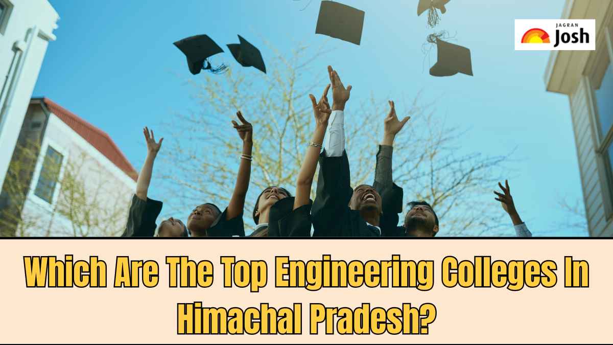 Which are the Top Engineering Colleges in Himachal Pradesh? - Jagran Josh