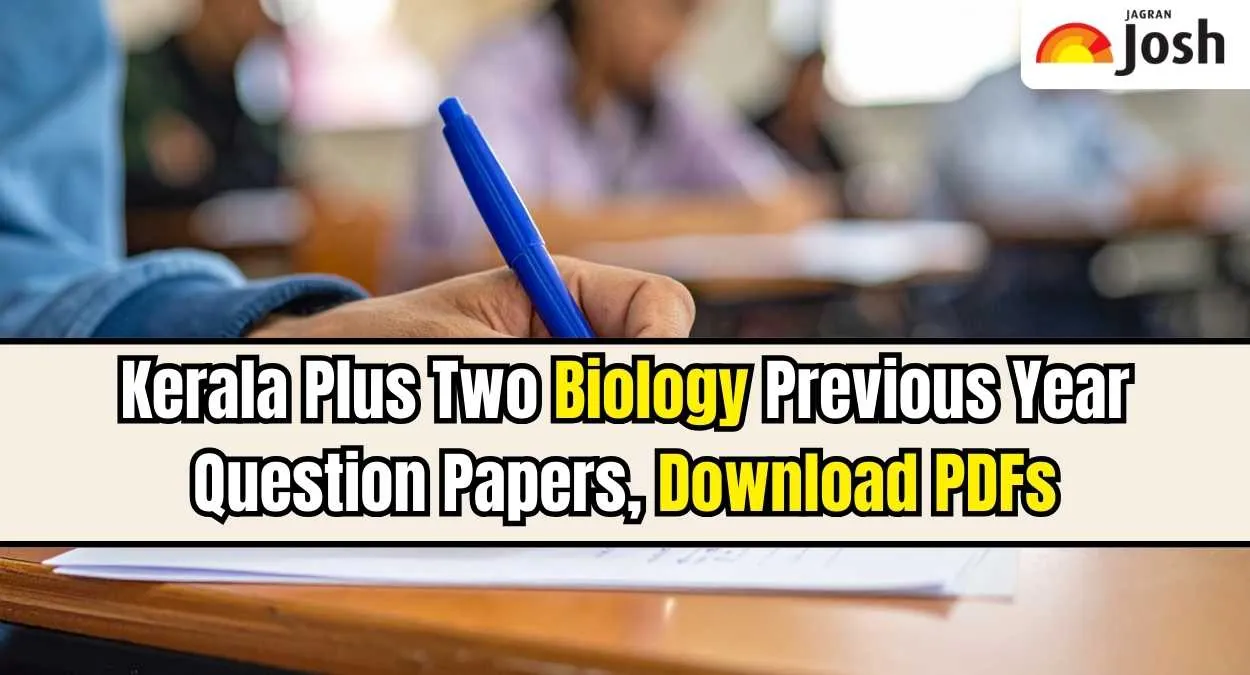 Olua Twoa Kerala Plus Two Biology Previous Year Question Papers: Download PDFs