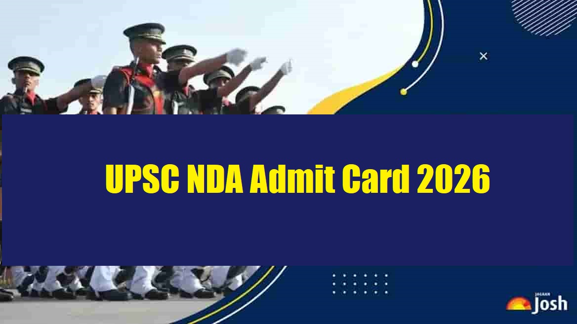 UPSC NDA 1 Admit Card 2026 Date: Check NDA NA 1 Call Letter Details, Exam Schedule And Others