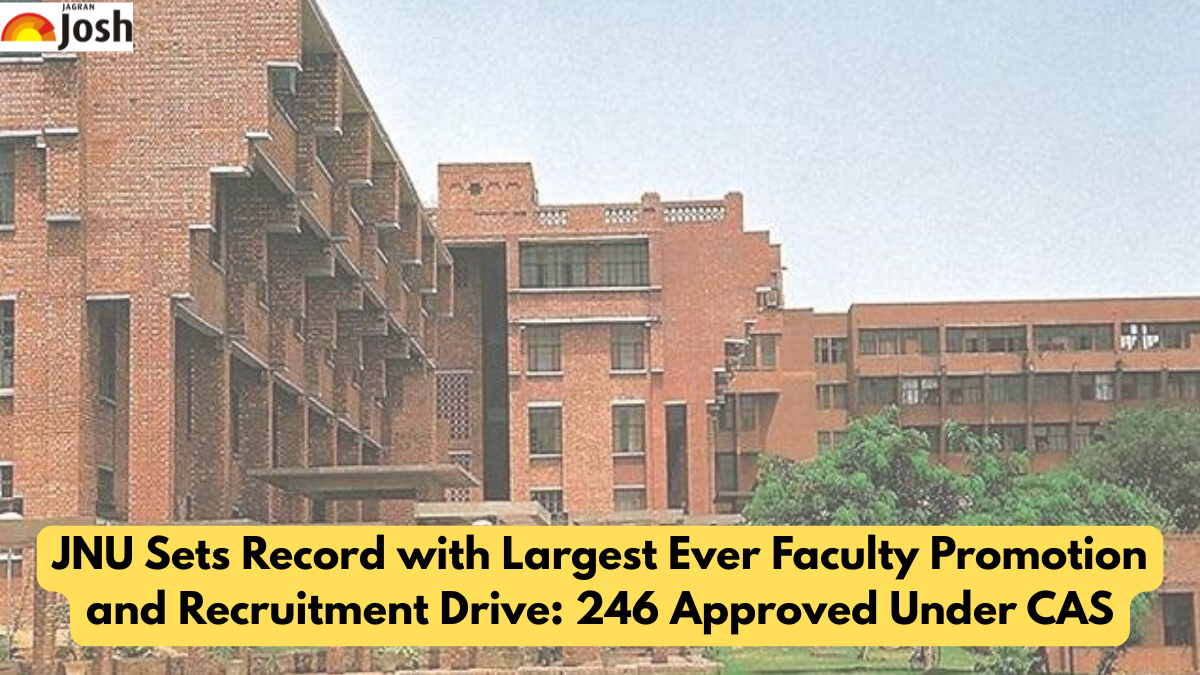 JNU Sets Record with Largest Ever Faculty Promotion and Recruitment Drive: 246 Approved Under CAS
