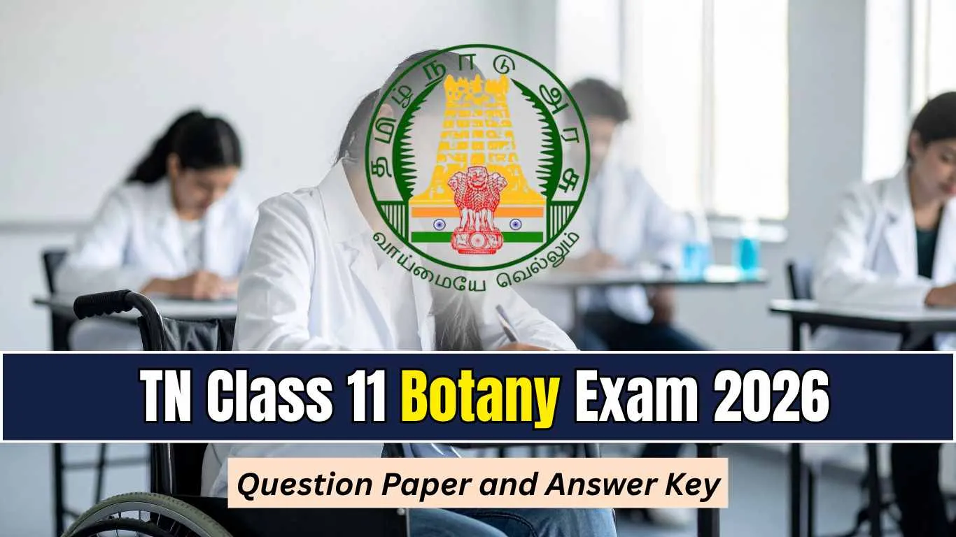 TN Class 11 Botany Exam 2026: Download Question Paper with Answer Key