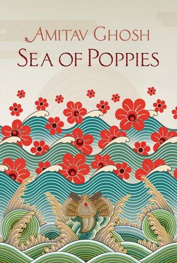 Sea of Poppies