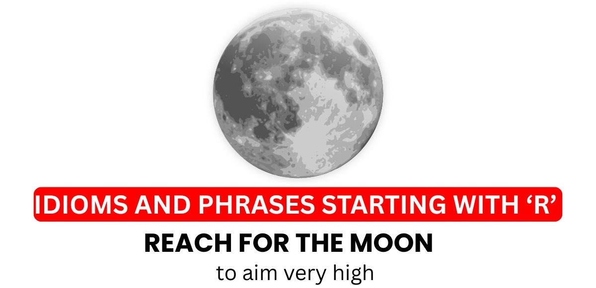 idioms-starting-with-letter-r