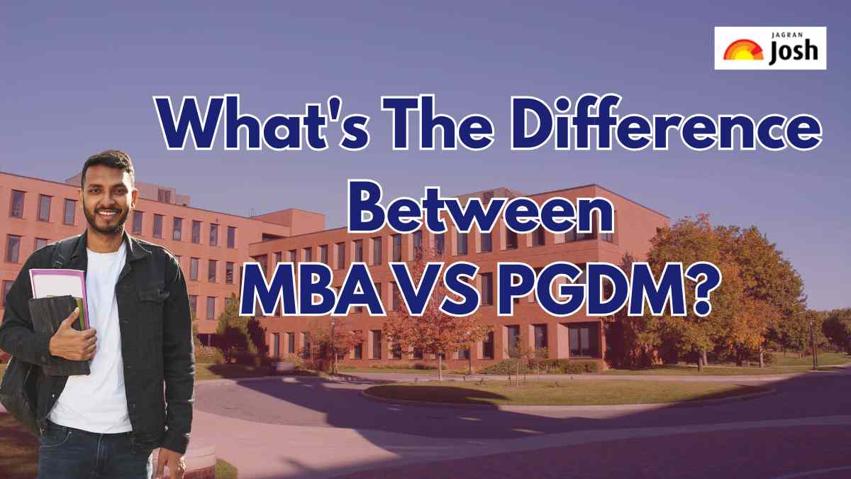 What's The Difference Between MBA VS PGDM?