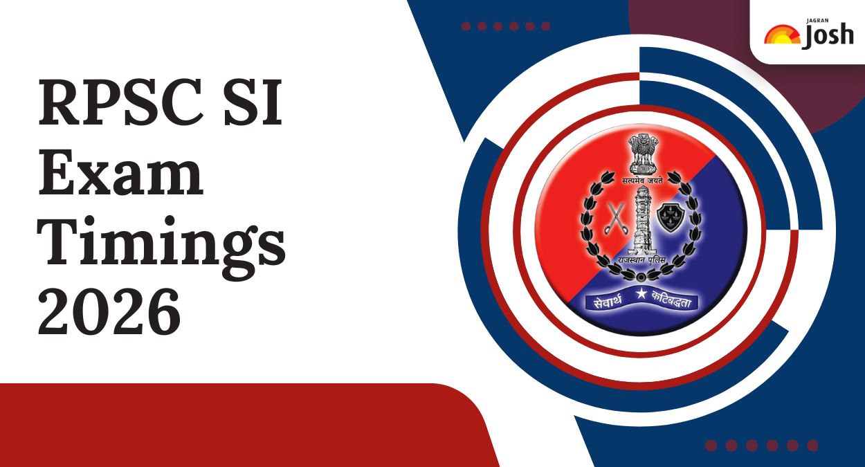 RPSC SI Exam Timings 2026: Rajasthan SI Shift Timing, Exam Schedule, and More Details