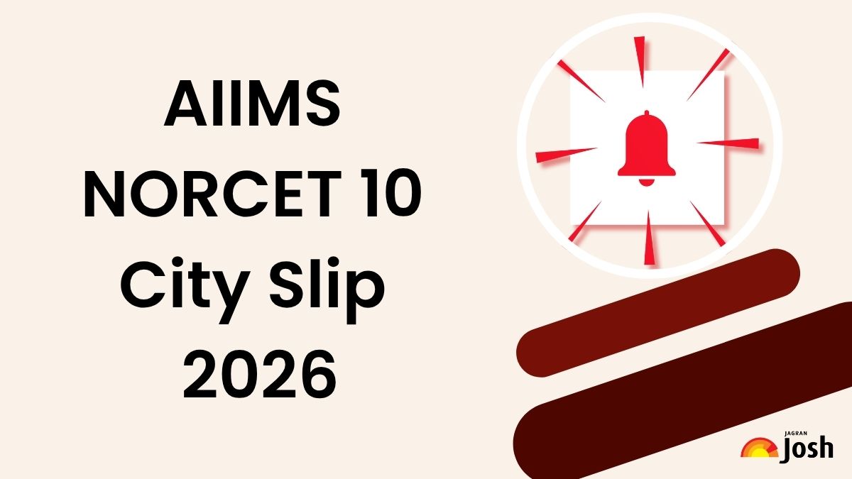 AIIMS NORCET 10 City Slip 2026 Today at aiimsexams.ac.in: Download Exam City Intimation Link Here