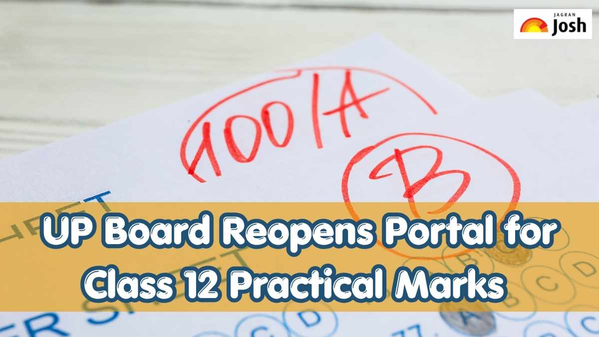 UP Board Reopens Portal for Class 12 Practical Marks on April 6-7