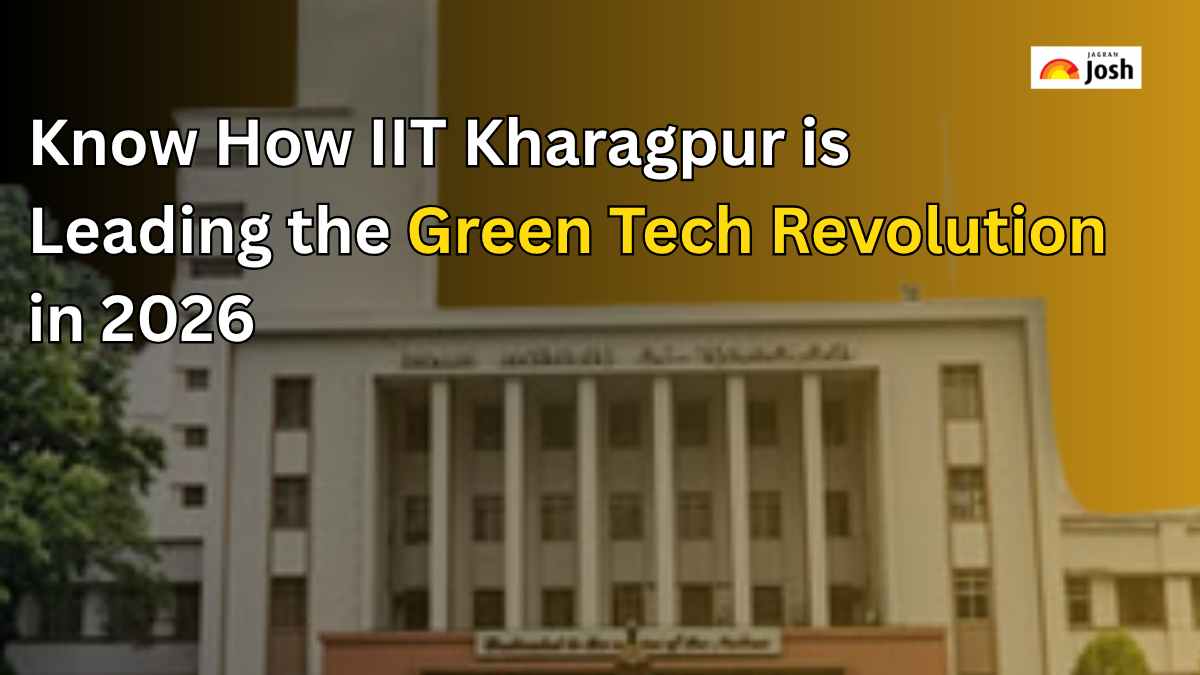 Know How IIT Kharagpur is Leading the Green Tech Revolution in 2026