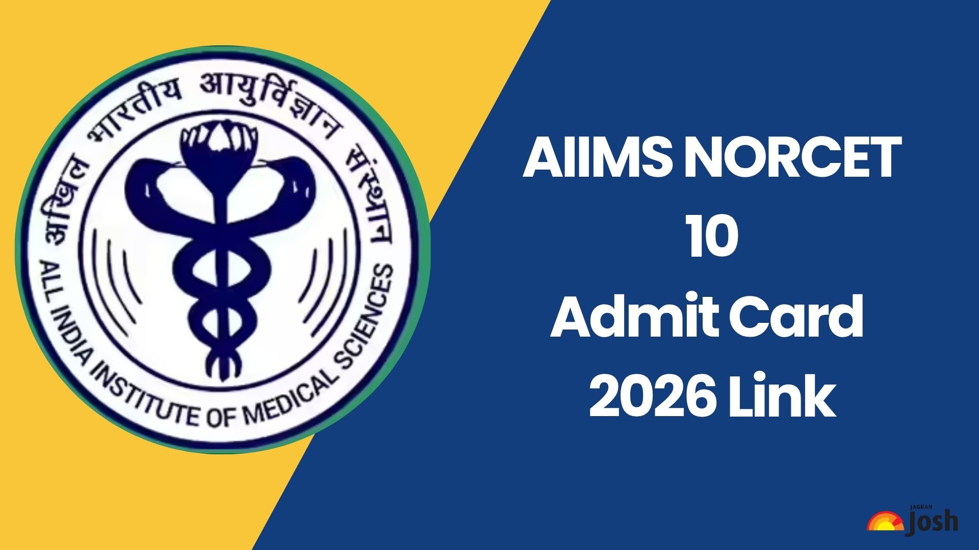 AIIMS NORCET 10 Admit Card 2026 Link: एम्स नॉरसेट 10 एडमिट कार्ड, यहां से डाउनलोड करें हॉल टिकट PDF