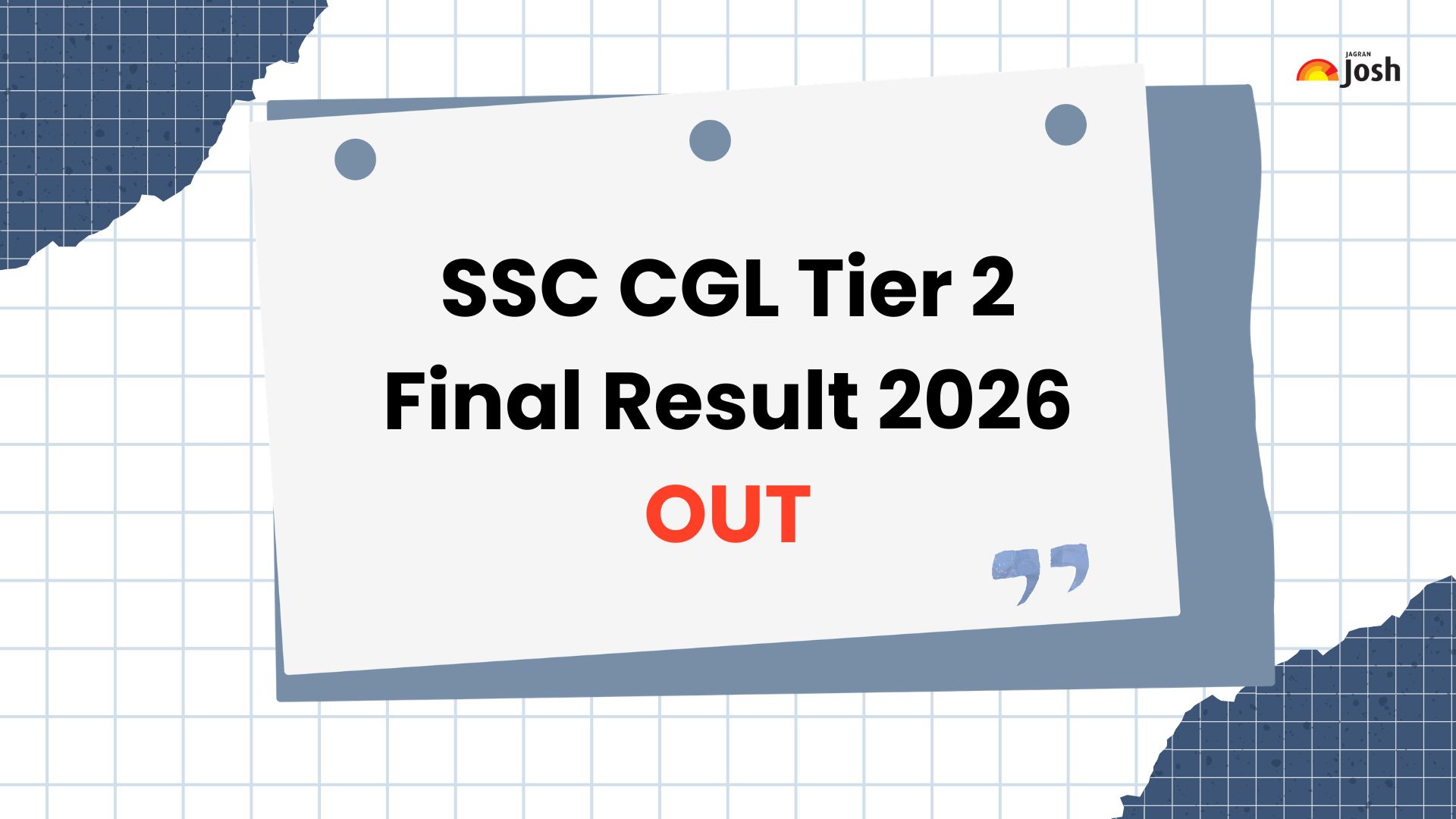 SSC CGL Tier 2 Final Result 2026 OUT: एसएससी सीजीएल टियर 2 रिजल्ट ssc.gov.in पर घोषित, डाउनलोड करें मेरिट लिस्ट, कैटेगरी वाइज कट ऑफ PDF