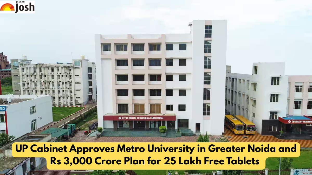 UP Cabinet Approves Metro University in Greater Noida and Rs 3,000 Crore Plan for 25 Lakh Free Tablets