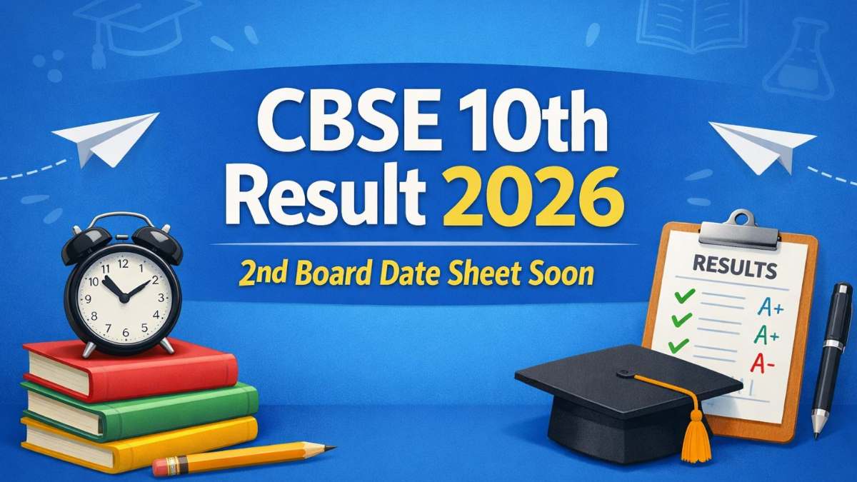 CBSE 10th Result 2026, 2nd Board Date Sheet Soon on cbse.gov.in, Check  Tentative Schedule for May Exams | Education News - Jagran Josh
