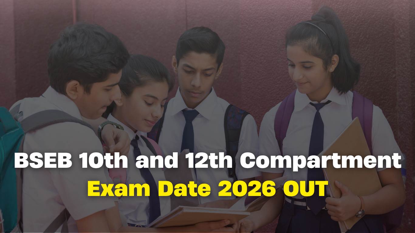 Bihar Board 10th and 12th Compartment Exam Date 2026 OUT, Check Complete Schedule Here