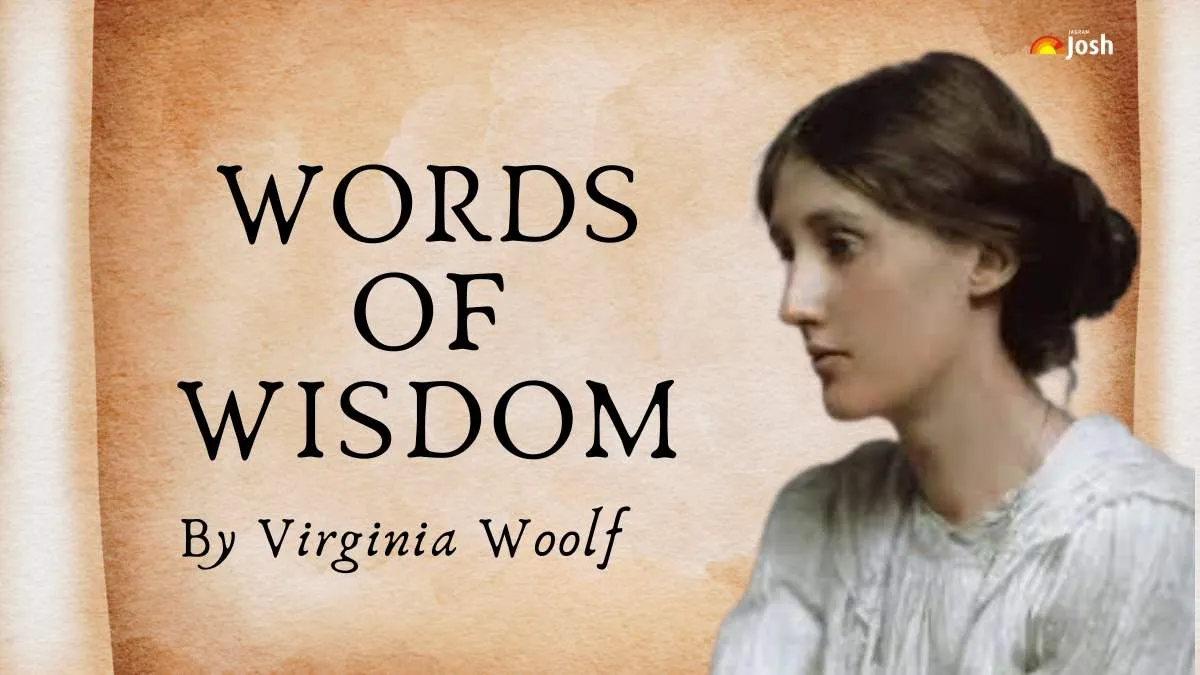 Words of Wisdom for the Day by Virginia Woolf