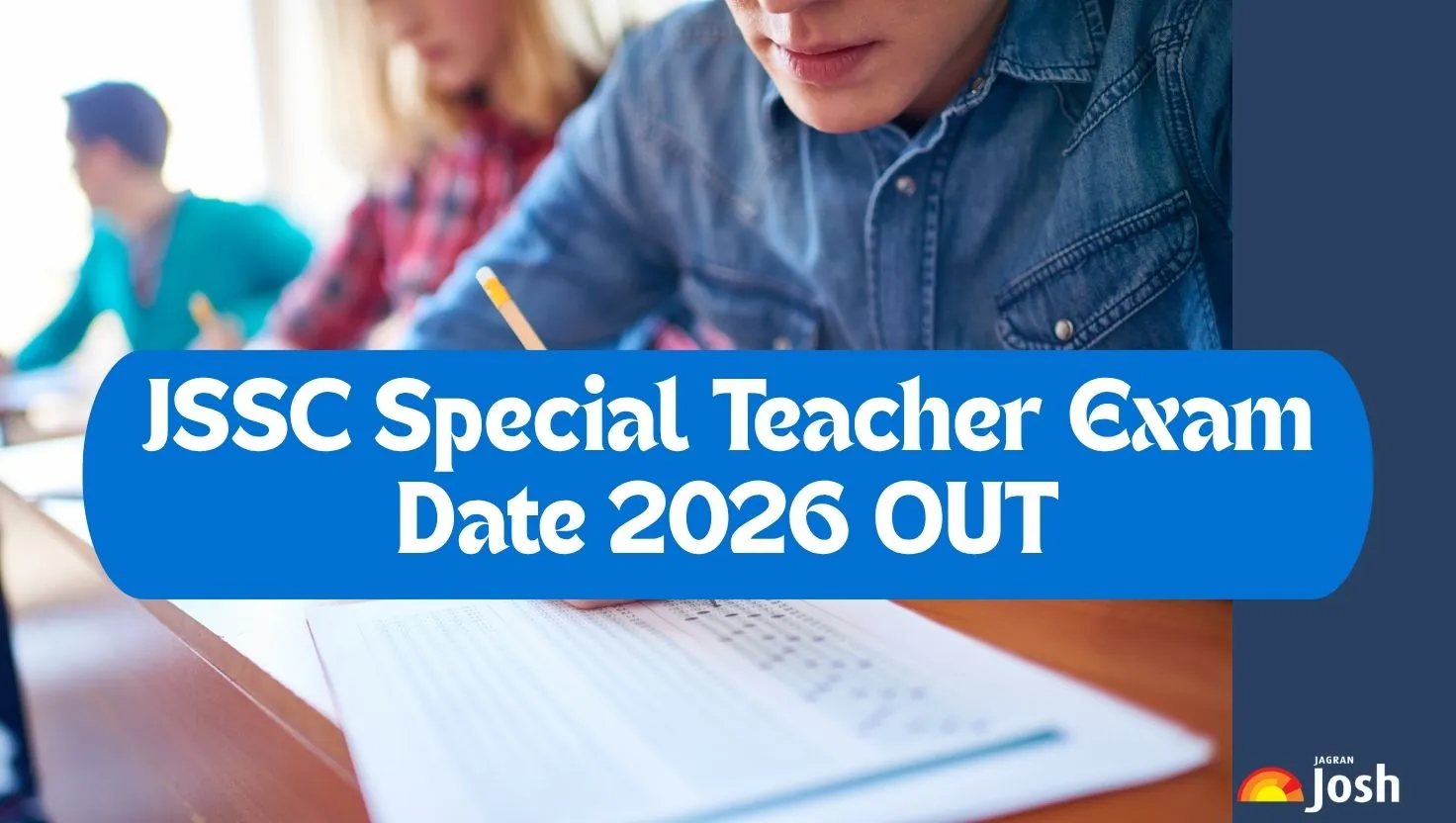 JSSC Special Teacher Exam 2026: Check Revised Exam Date & Admit Card ...