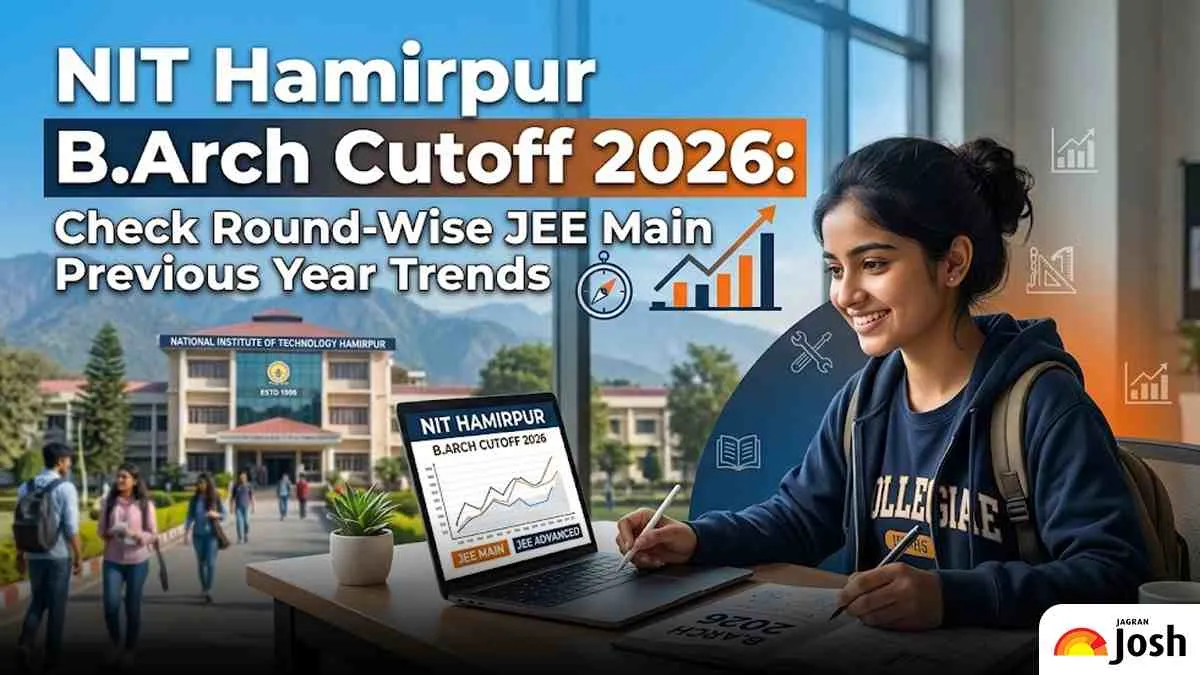 NIT Hamirpur B.Arch Cutoff 2026: JEE Main Trends & JoSAA