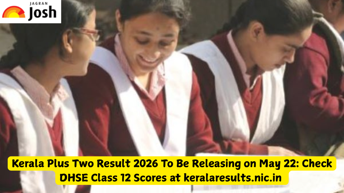 Kerala Plus Two Result 2026 To Be Releasing on May 22: Check DHSE Class 12 Scores at keralaresults.nic.in