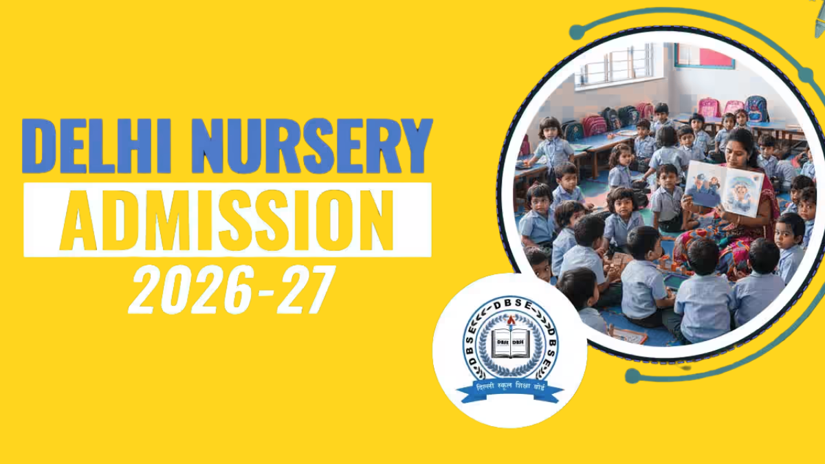 Delhi School Admissions 2026-27: DoE Issues Entry-Level Circular; Registration Form Dates Announced