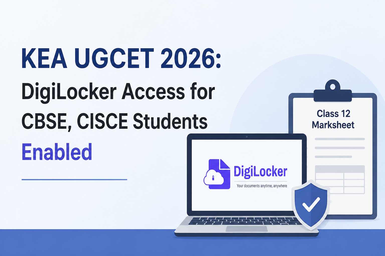KEA UGCET 2026: DigiLocker Access for CBSE, CISCE Students Enabled