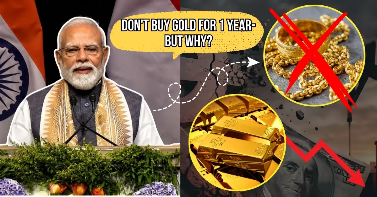 Why Has PM Modi Asked Indians Not to Buy Gold For 1 Year? What Does It ...