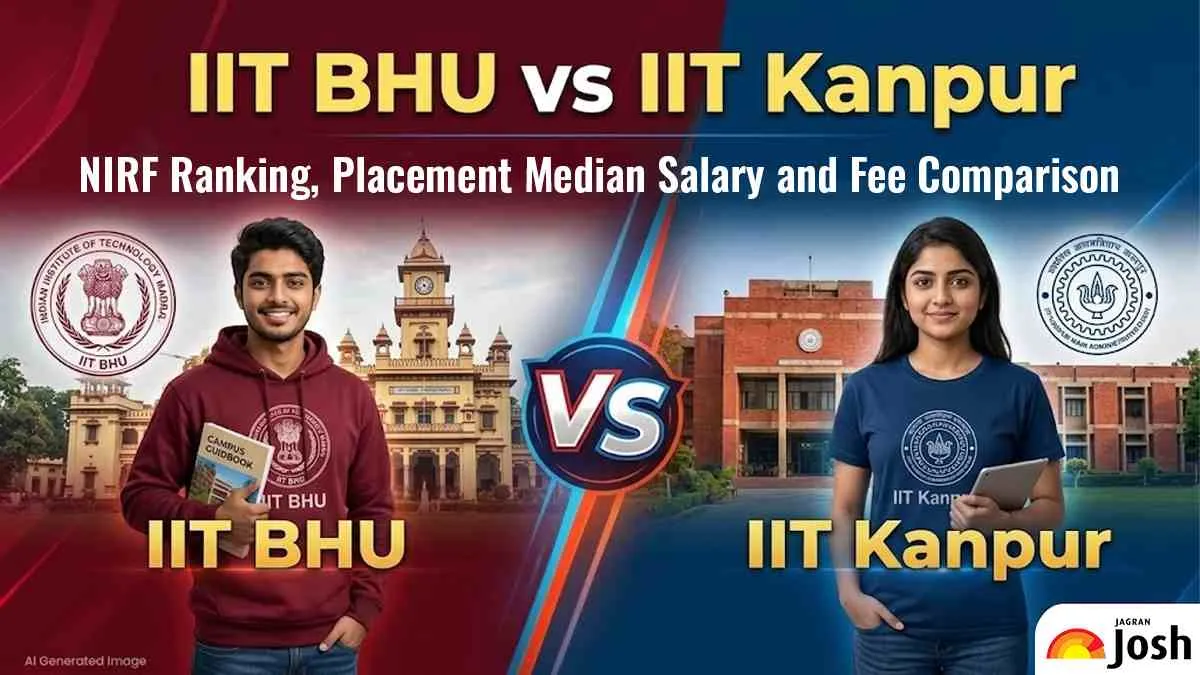 IIT BHU vs IIT Kanpur: NIRF Ranking, Placement Median Salary, and Fee Comparison - Jagran Josh