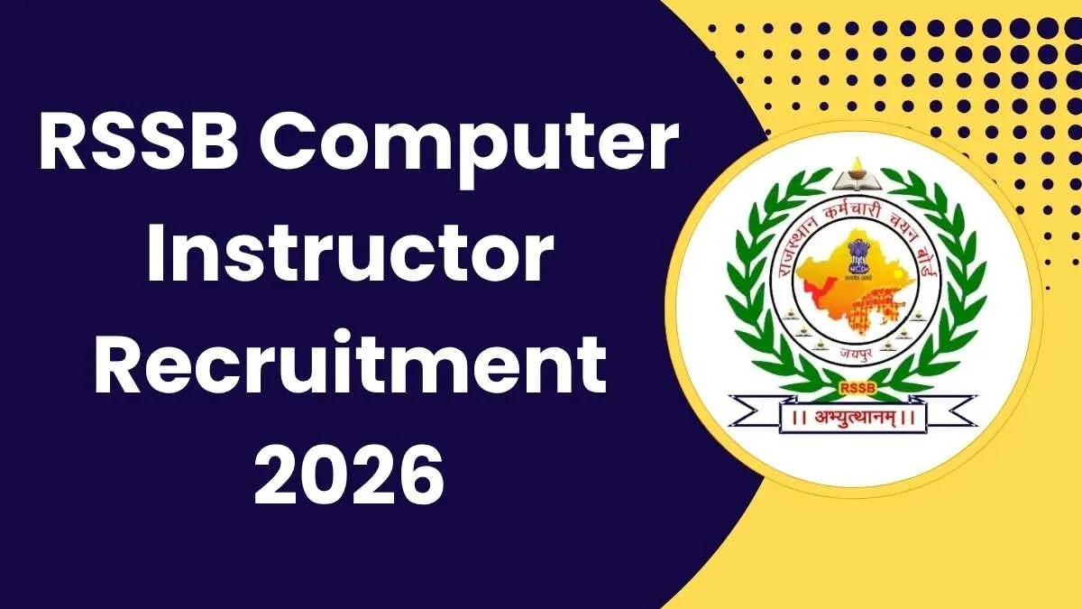 Basic Computer Instructor Rssb RSSB Computer Instructor Recruitment 2026: राजस्थान कंप्यूटर ...