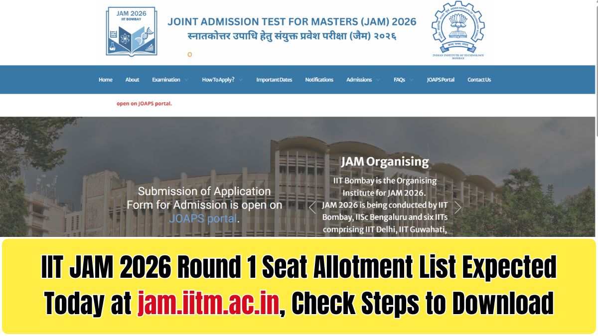 IIT JAM 2026 Round 1 Seat Allotment List Expected Today at jam.iitm.ac.in, Check Steps to Download