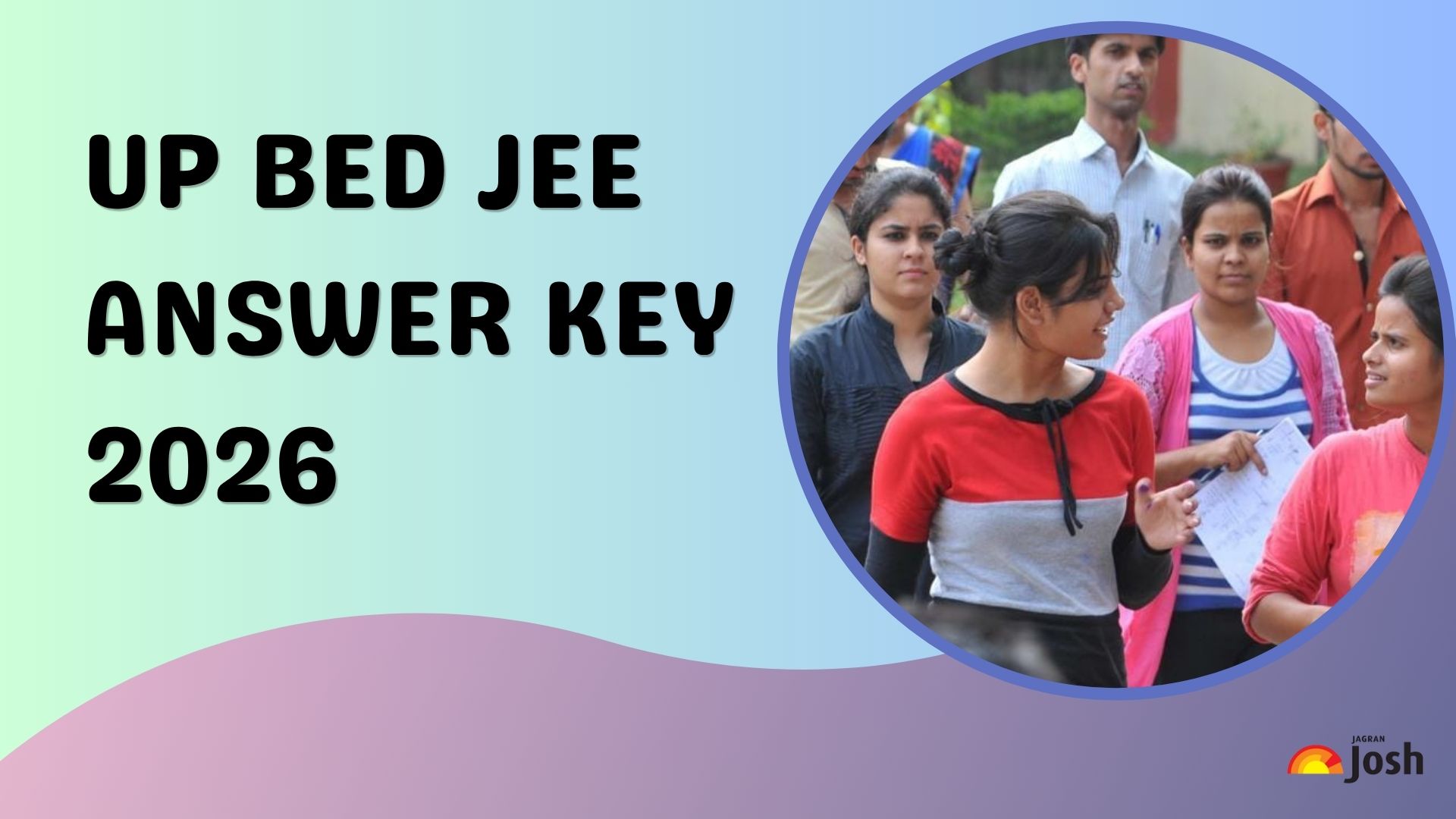UP BEd JEE Answer Key 2026: यूपी बीएड प्रवेश परीक्षा की उत्तर कुंजी जल्द, यहां मिलेगा PDF डाउनलोड लिंक