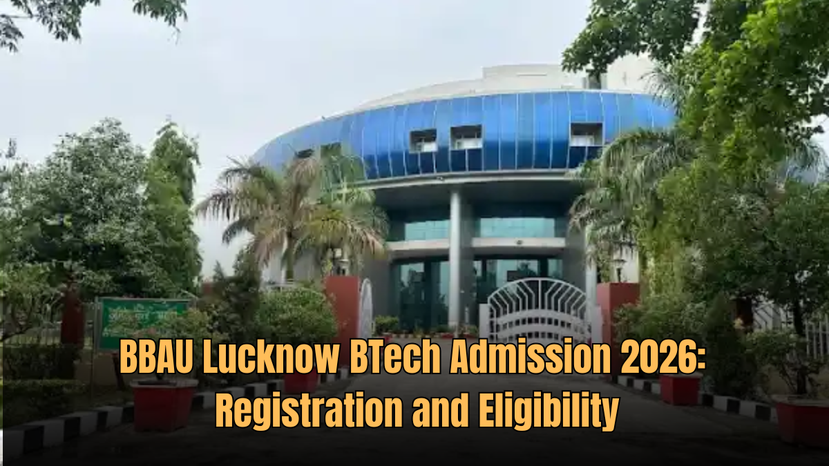 BBAU Lucknow BTech Admission 2026: Registration Commences via JEE Main and CUET - Jagran Josh