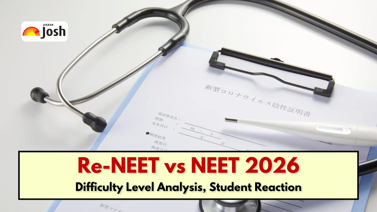 Re-NEET 2026 vs NEET 2026 Difficulty Level: Re-Exam Question Paper Moderately Easier but Not Much Difference
