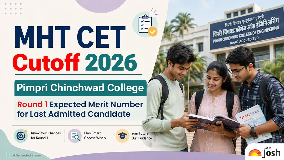 MHT CET Cutoff 2026: Pimpri Chinchwad College Round 1 Expected Merit Number for Last Admitted Candidate - Jagran Josh